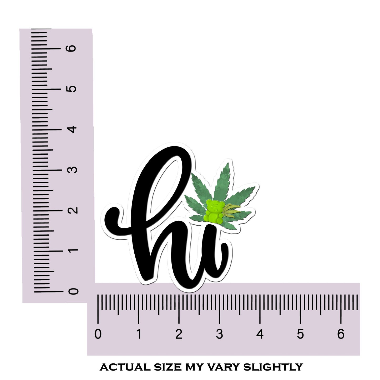 Hi 420 Custom Waterproof Sticker, Funny Cannabis Die Cut  Sticker, Pot Leaf Vinyl Sticker, Weed Sticker, Gummy Sticker Bulk for Resale