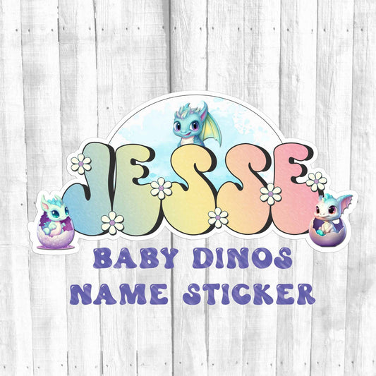 Baby Dinosaurs Personalized Name Sticker, Custom Stickers, Hatchling Dino Stickers, Party Favors, Stickers for Kids, Name Tag Label Sticker