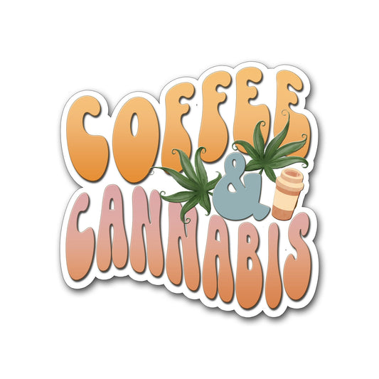 Funny Weed Sticker, Coffee Cannabis Decal, Stoner Sticker, Pot Leaf Decal, Sarcastic Marijuana Quote, 420 Sticker, Bulk Stickers for Resale