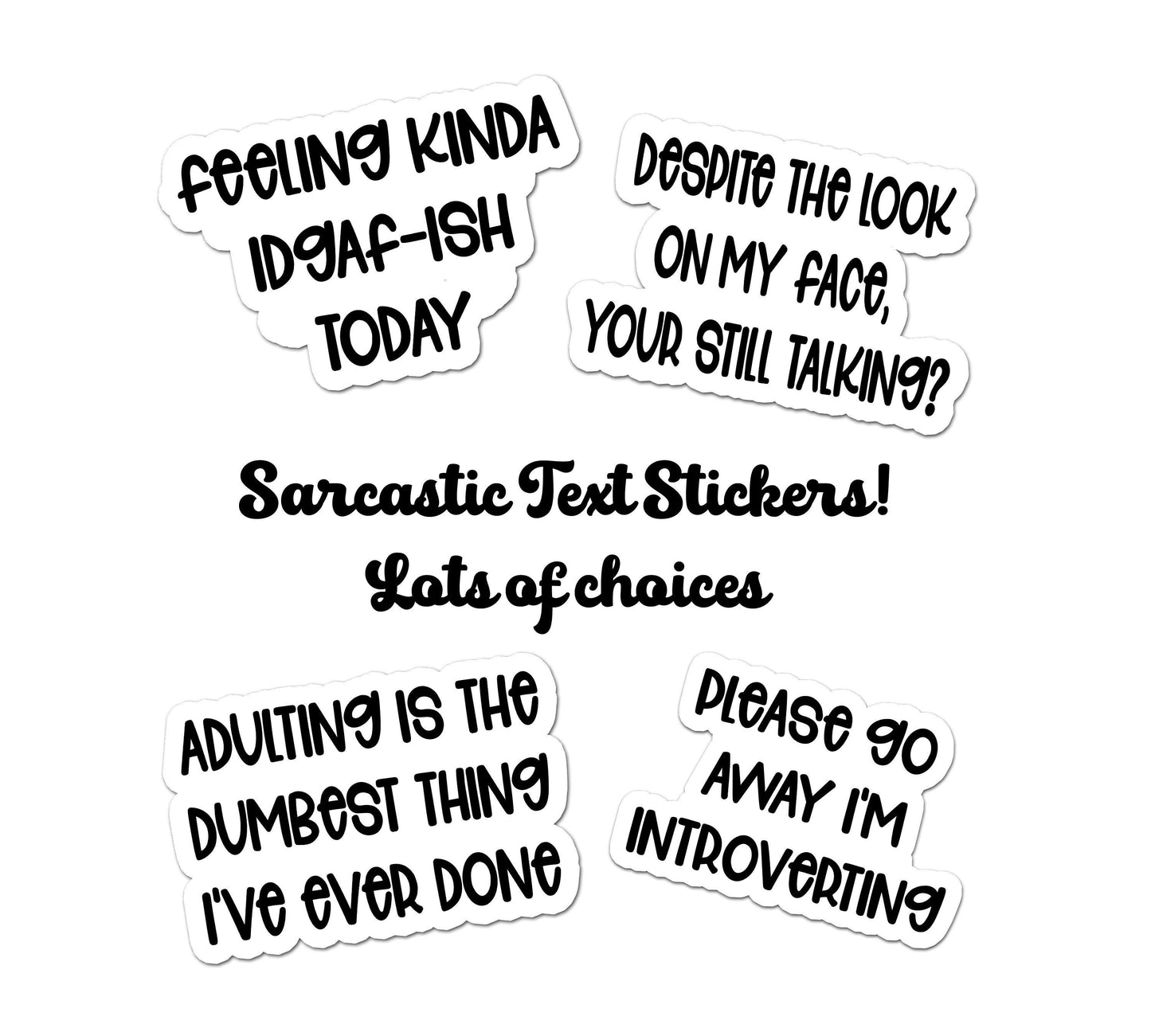 Sarcastic Text Sticker, Snarky Water Bottle Sticker, Funny Sayings About Life, Quote Stickers, Cool Stickers, Laptop Label Decal Stickers