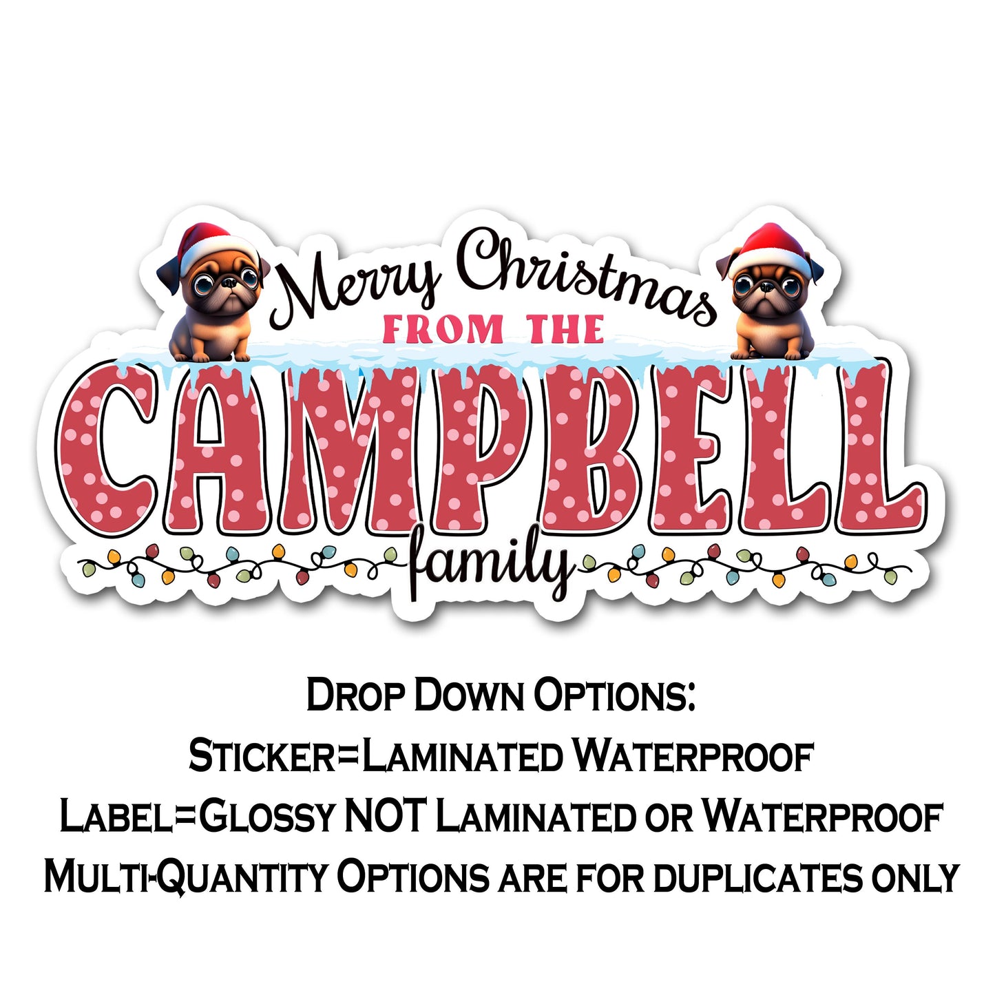 Custom Christmas Stickers, Cute Pug Puppy Holiday Decal,  Personalized Family Name Labels for Gifts, Cards, Xmas Parties & More!