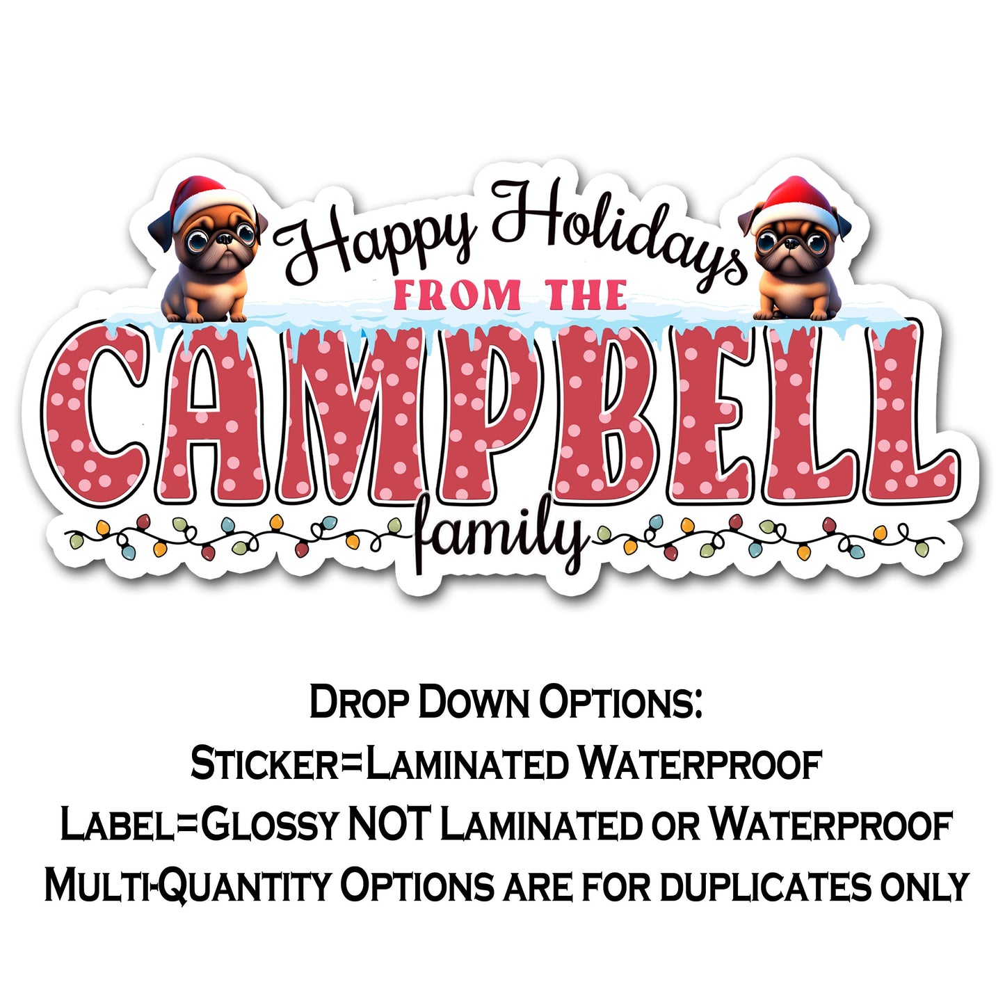 Custom Christmas Stickers, Cute Pug Puppy Holiday Decal,  Personalized Family Name Labels for Gifts, Cards, Xmas Parties & More!