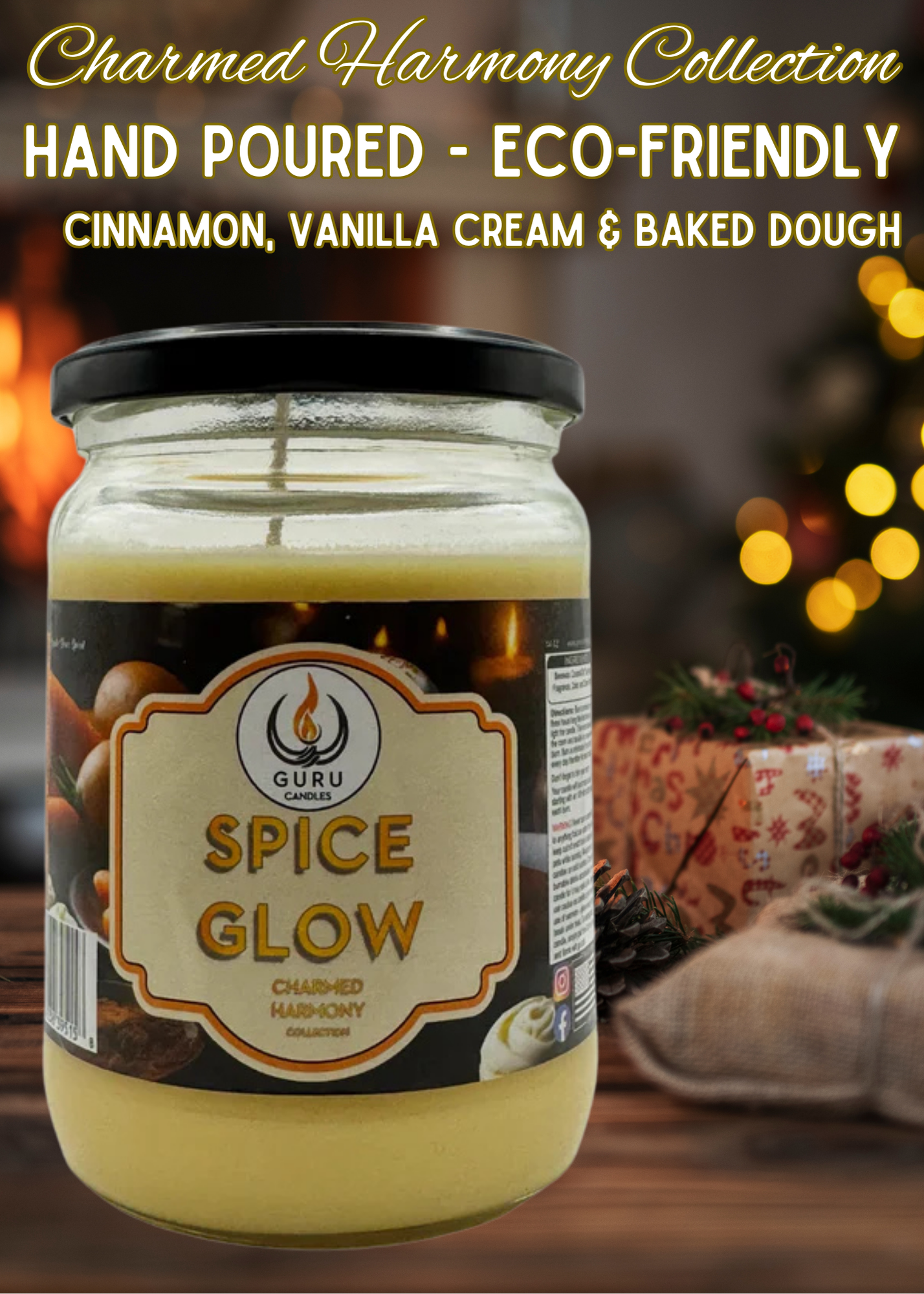 Spice Glow 14 oz Guru Candle - Hand Poured - Eco-Friendly - Cinnamon, Vanilla Cream & Baked Dough