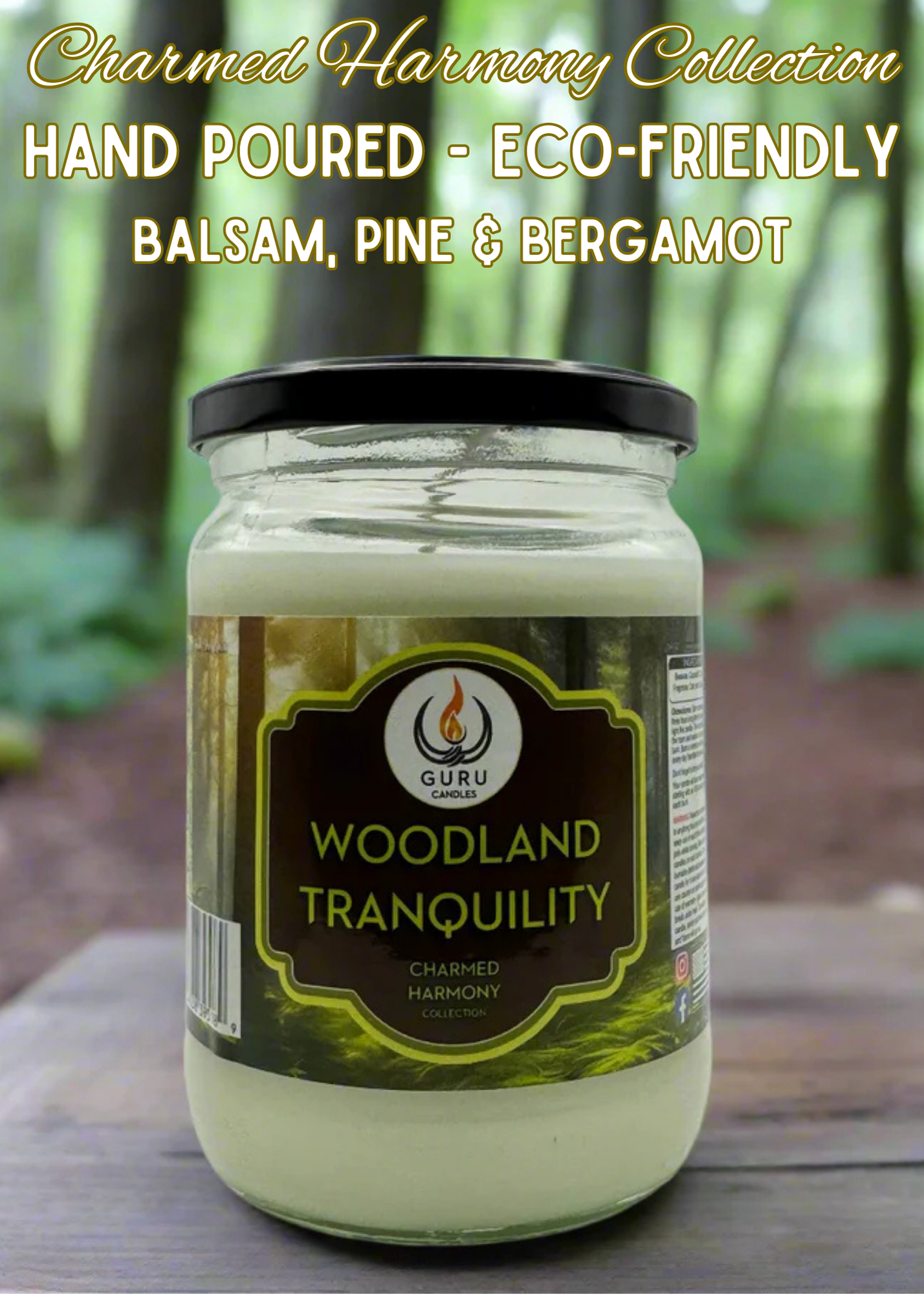 Woodland Tranquility 14 oz Guru Candle - Hand Poured - Eco-Friendly - Balsam, Pine & Bergamot